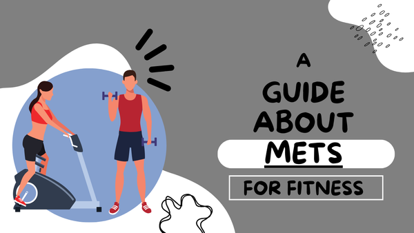 Understanding METs: A Guide to Metabolic Equivalents