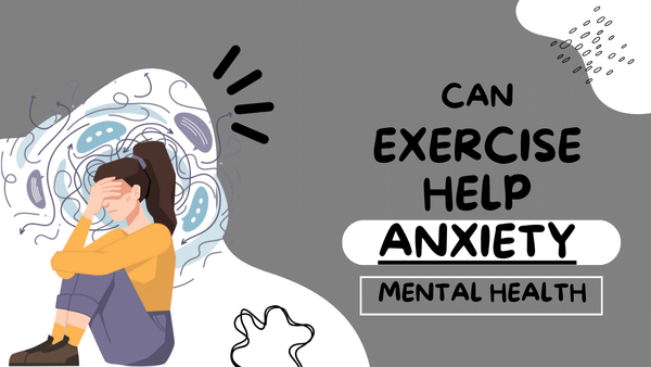 can exercise help anxiety